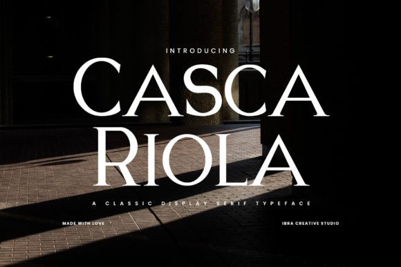Casca Riola: A Timeless Serif Typeface for Polished Branding