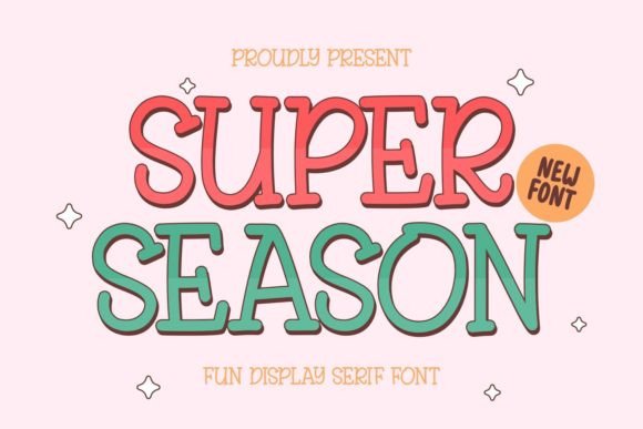 Super Season: A Playful Serif Font for Handmade Brands