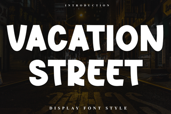 Vacation Street: A Festive Display Font for Editorial Joy